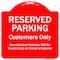 Signmission Reserved Parking Customers Only Unauthorized Vehicles Will Be Towed Away At Owner Exp, RW-1818-9757 A-DES-RW-1818-9757 - alternate 1